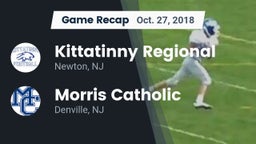 Recap: Kittatinny Regional  vs. Morris Catholic  2018