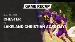 Recap: Chester  vs. Lakeland Christian Academy 2015