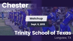 Matchup: Chester vs. Trinity School of Texas  2019