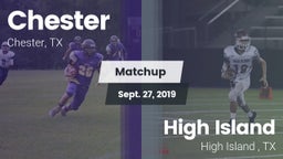 Matchup: Chester vs. High Island  2019