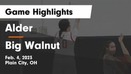 Alder  vs Big Walnut Game Highlights - Feb. 4, 2023