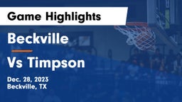 Beckville  vs Vs Timpson Game Highlights - Dec. 28, 2023