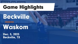 Beckville  vs Waskom  Game Highlights - Dec. 5, 2023