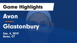 Avon  vs Glastonbury  Game Highlights - Jan. 4, 2019