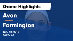 Avon  vs Farmington  Game Highlights - Jan. 18, 2019