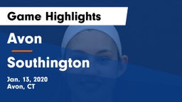 Avon  vs Southington  Game Highlights - Jan. 13, 2020