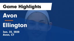 Avon  vs Ellington  Game Highlights - Jan. 22, 2020
