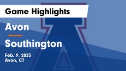 Avon  vs Southington  Game Highlights - Feb. 9, 2023