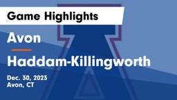 Avon  vs Haddam-Killingworth Game Highlights - Dec. 30, 2023