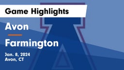 Avon  vs Farmington  Game Highlights - Jan. 8, 2024