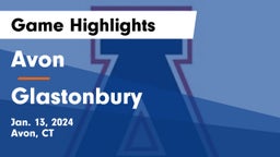 Avon  vs Glastonbury  Game Highlights - Jan. 13, 2024