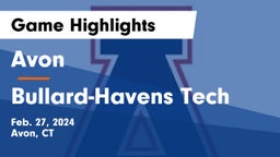 Avon  vs Bullard-Havens Tech Game Highlights - Feb. 27, 2024