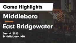 Middleboro  vs East Bridgewater  Game Highlights - Jan. 6, 2023