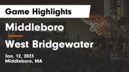 Middleboro  vs West Bridgewater  Game Highlights - Jan. 12, 2023