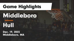 Middleboro  vs Hull  Game Highlights - Dec. 19, 2023