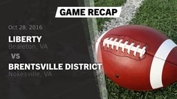 Recap: Liberty  vs. Brentsville District  2016