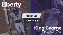 Matchup: Liberty vs. King George  2019