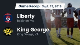 Recap: Liberty  vs. King George  2019