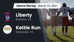 Recap: Liberty  vs. Kettle Run  2021