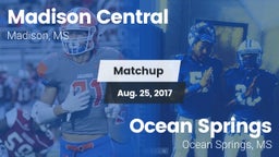 Matchup: Madison Central vs. Ocean Springs  2017