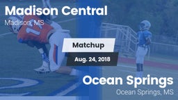 Matchup: Madison Central vs. Ocean Springs  2018