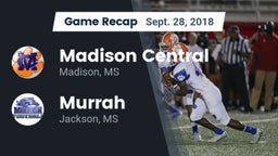 Recap: Madison Central  vs. Murrah  2018