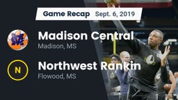 Recap: Madison Central  vs. Northwest Rankin  2019