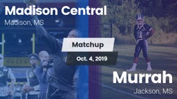 Matchup: Madison Central vs. Murrah  2019