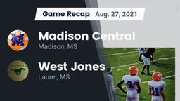 Recap: Madison Central  vs. West Jones  2021