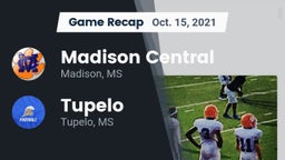 Recap: Madison Central  vs. Tupelo  2021