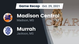 Recap: Madison Central  vs. Murrah  2021