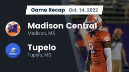 Recap: Madison Central  vs. Tupelo  2022