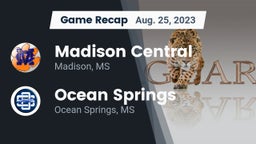 Recap: Madison Central  vs. Ocean Springs  2023