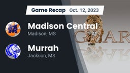 Recap: Madison Central  vs. Murrah  2023