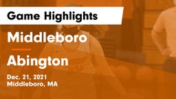 Middleboro  vs Abington  Game Highlights - Dec. 21, 2021