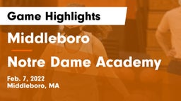Middleboro  vs Notre Dame Academy Game Highlights - Feb. 7, 2022