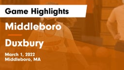 Middleboro  vs Duxbury  Game Highlights - March 1, 2022
