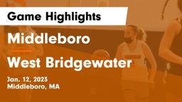 Middleboro  vs West Bridgewater  Game Highlights - Jan. 12, 2023