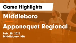 Middleboro  vs Apponequet Regional  Game Highlights - Feb. 10, 2023