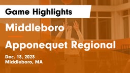Middleboro  vs Apponequet Regional  Game Highlights - Dec. 13, 2023