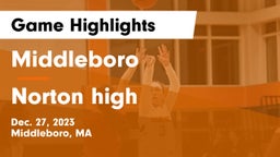 Middleboro  vs Norton high Game Highlights - Dec. 27, 2023