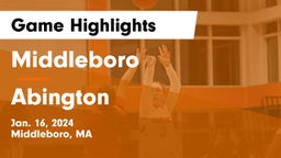 Middleboro  vs Abington  Game Highlights - Jan. 16, 2024