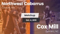 Matchup: Northwest Cabarrus vs. Cox Mill  2019