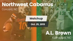 Matchup: Northwest Cabarrus vs. A.L. Brown  2019