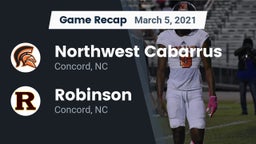 Recap: Northwest Cabarrus  vs. Robinson  2021