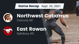 Recap: Northwest Cabarrus  vs. East Rowan  2021