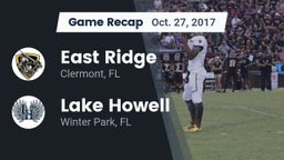 Recap: East Ridge  vs. Lake Howell  2017