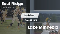 Matchup: East Ridge vs. Lake Minneola  2018