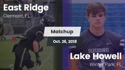 Matchup: East Ridge vs. Lake Howell  2018