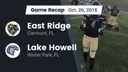 Recap: East Ridge  vs. Lake Howell  2018